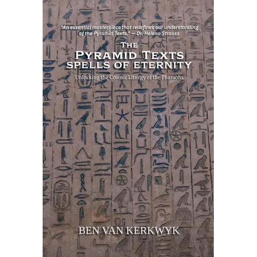The Pyramid Texts, Spells of Eternity