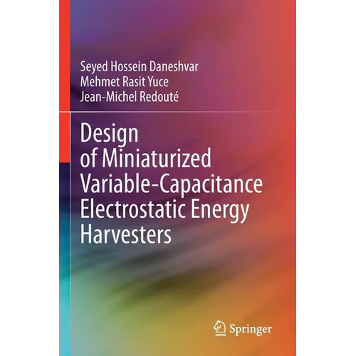 Design of Miniaturized Variable-Capacitance Electrostatic Energy Harvesters