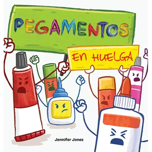 Pegamentos en Huelga: Un libro infantil divertido, con rimas, para leer en voz alta para preescolar, jard匤 de infantes, primer grado, segun