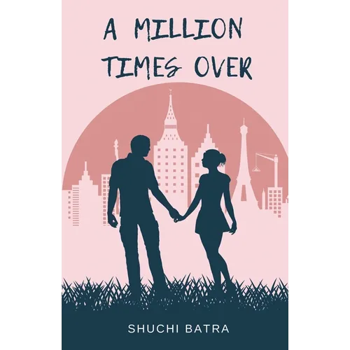 A Million Times over