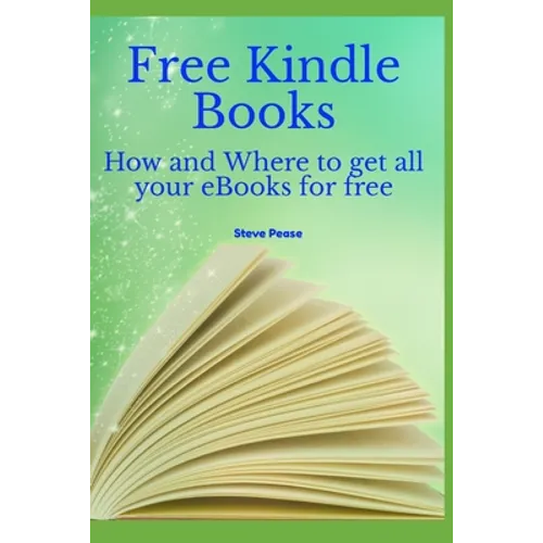 Free Kindle Books: How and where to get all your ebooks for free
