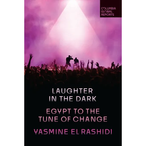 Laughter in the Dark: Egypt to the Tune of Change