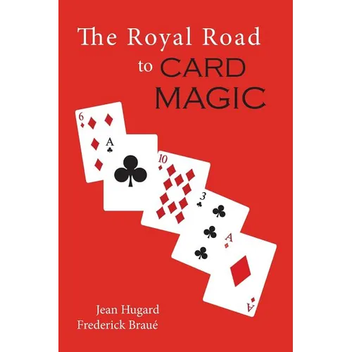 The Royal Road to Card Magic