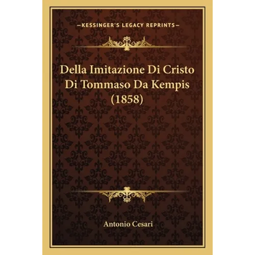 Della Imitazione Di Cristo Di Tommaso Da Kempis (1858)