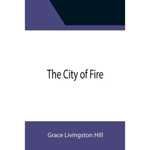 The City of Fire
