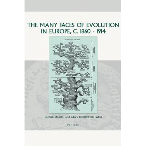 The Many Faces of Evolution in Europe C. 1860-1914