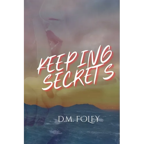 Keeping Secrets