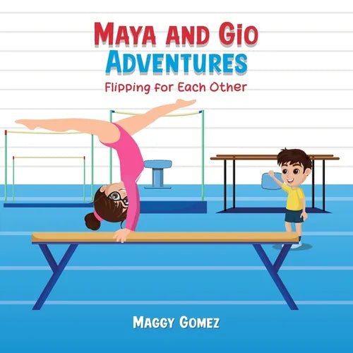Maya and Gio Adventures: Flipping for each other - Paperback