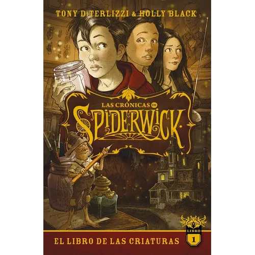 Cronicas de Spiderwick, Las Vol. 1