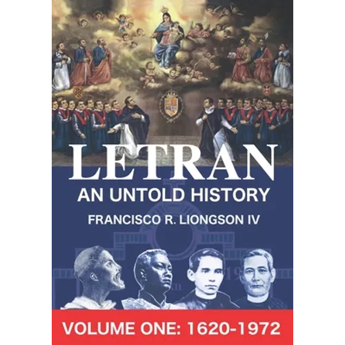 LETRAN An Untold History Volume One: 1620 - 1872