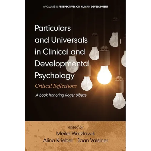 Particulars and Universals in Clinical and Developmental Psychology: Critical Reflections