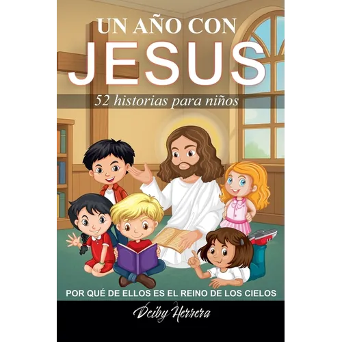 Un año con JESUS 52 historias para niños
