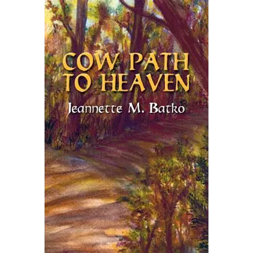 Cow Path to Heaven