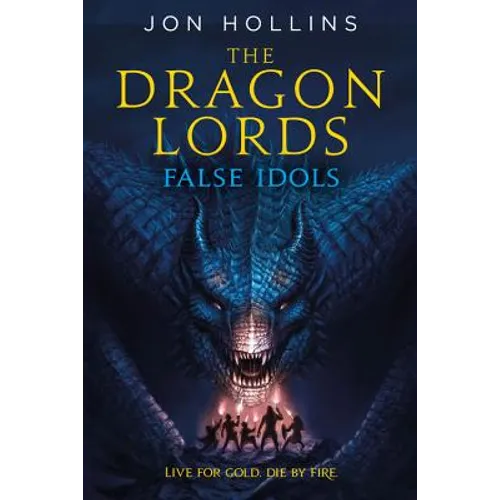 The Dragon Lords: False Idols