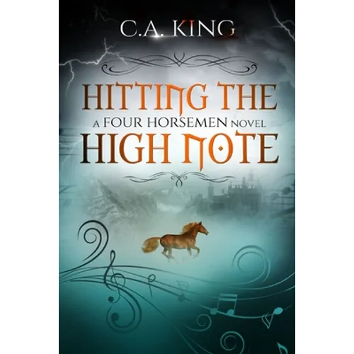 Hitting The High Note: A Four Horsemen Novel