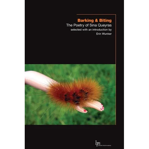 Barking & Biting: The Poetry of Sina Queyras