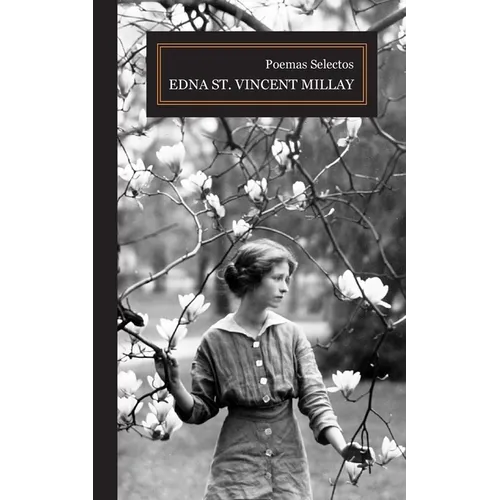 Poemas Selectos Edna St. Vincent Millay