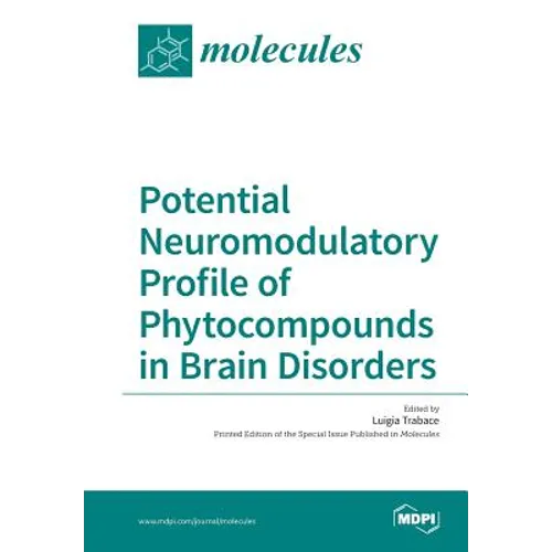 Potential Neuromodulatory Profile of Phytocompounds in Brain Disorders