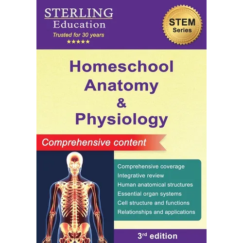 Homeschool Anatomy and Physiology: Comprehensive Content
