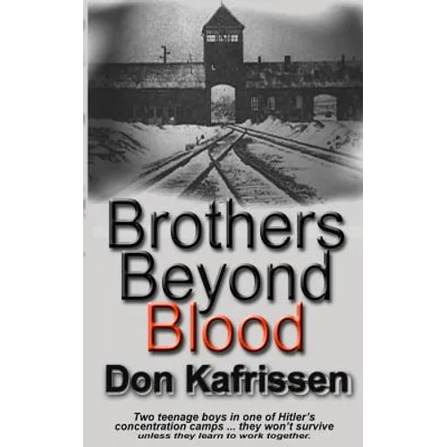 Brothers Beyond Blood
