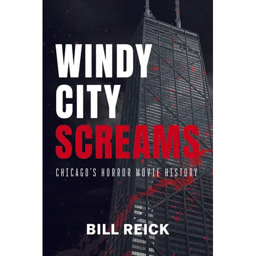 Windy City Screams: Chicago's Horror Movie History