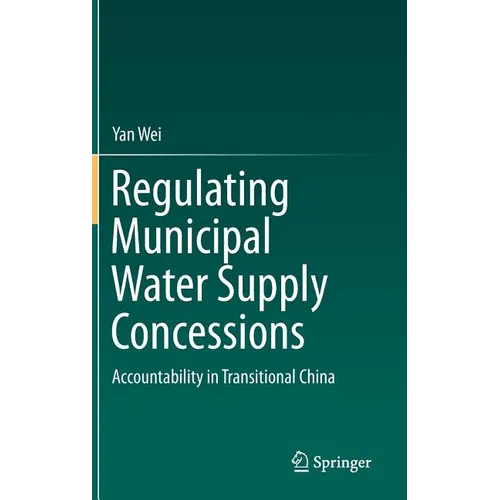 Regulating Municipal Water Supply Concessions: Accountability in Transitional China