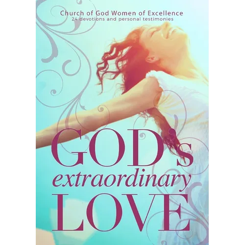 God's Extraordinary Love