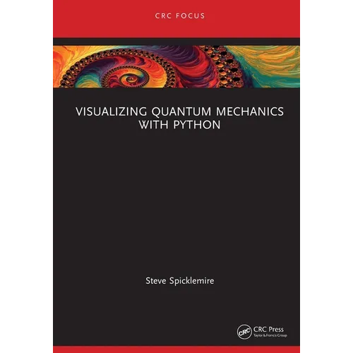 Visualizing Quantum Mechanics with Python