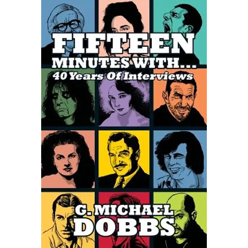 15 Minutes With...Forty Years of Interviews