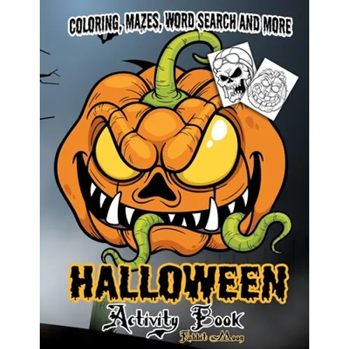 Halloween Activity book: A Fun Kid Workbook Game For Learning, Coloring, Mazes, Word Search and More !