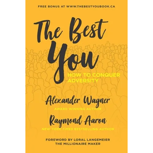 The Best You: How To Conquer Adversity