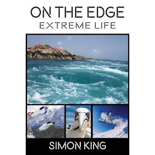 On The Edge: Extreme Life
