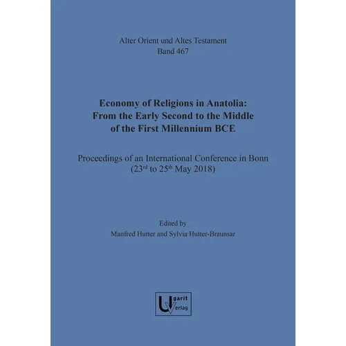 Economy of Religions in Anatolia and Northern Syria: From the Early Second to the Middle of the First Millennium Bce