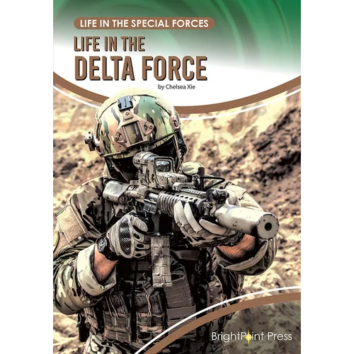Life in the Delta Force