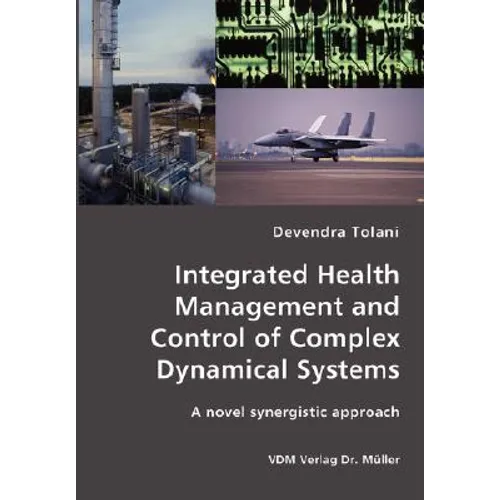 Integrated Health Management and Control of Complex Dynamical Systems
