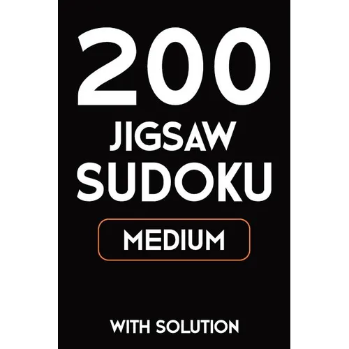 200 Jigsaw Sudoku Medium With Solution: 9x9, Puzzle Book, 2 puzzles per page