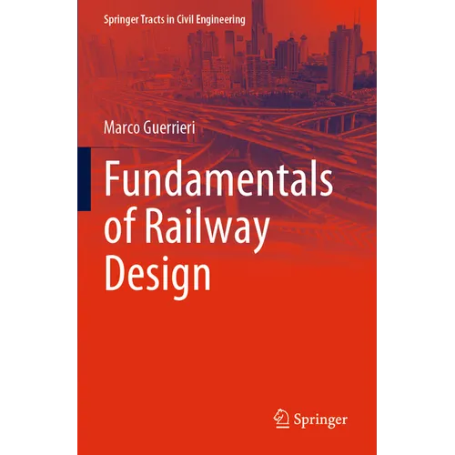 Fundamentals of Railway Design