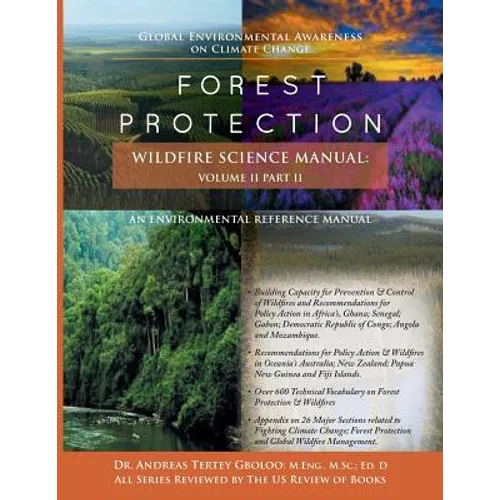 Global Environmental Awareness on Climate Change: Forest Protection - Wildfire Science Manual: Volume 2: Part 2