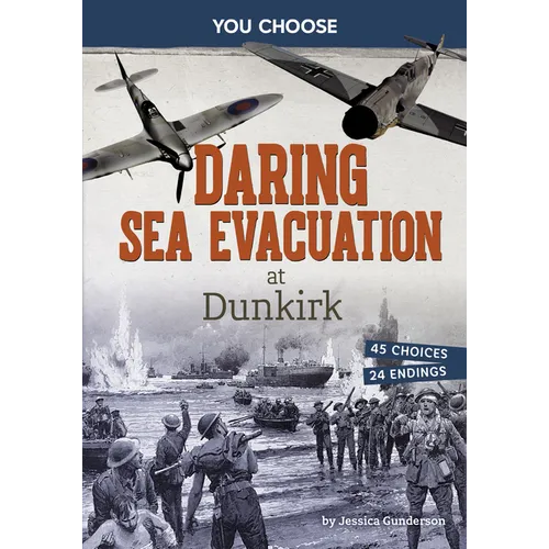 Daring Sea Evacuation at Dunkirk: Interactive World War II Missions