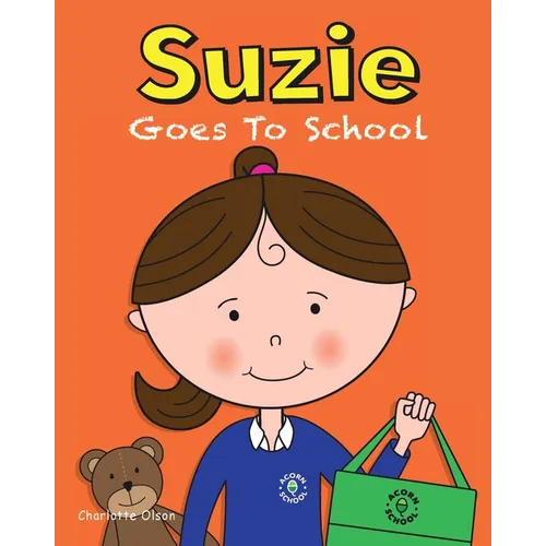 Suzie Goes to School