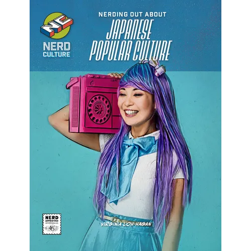 Nerding Out about Japanese Popular Culture