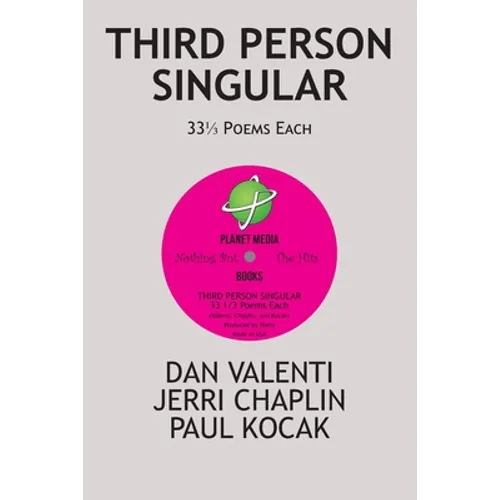 Third Person Singular: 33 1/3 Poems Each