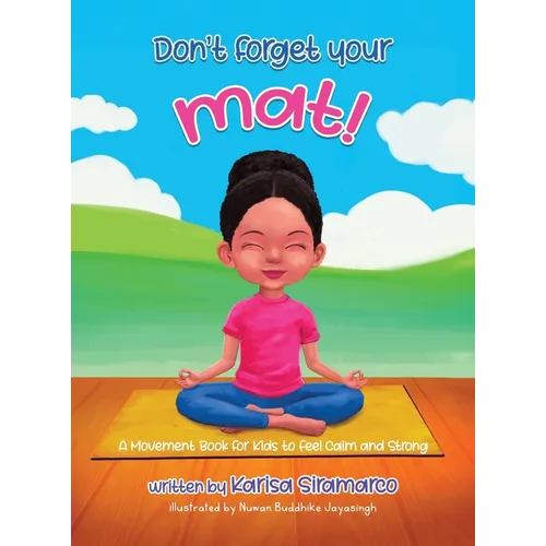 Don't Forget Your Mat!