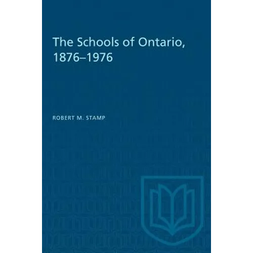 The Schools of Ontario, 1876-1976