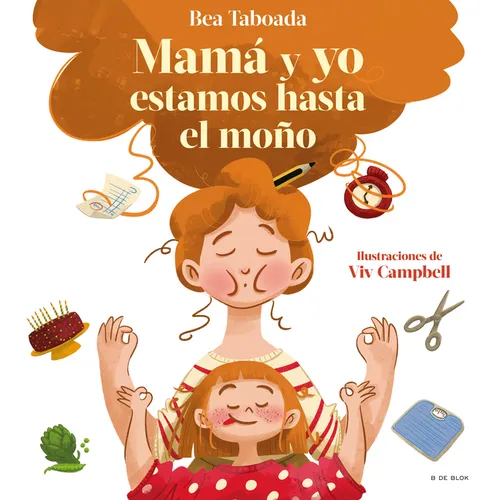 Mamá Y Yo Estamos Hasta El Moño / Mom and I Are Up to Here