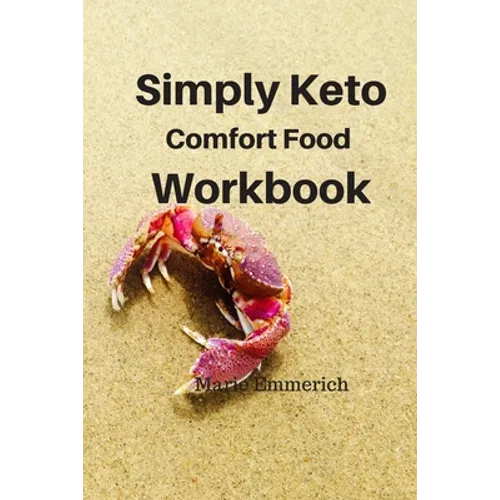 Simply Keto Comfort Foods Workbook
