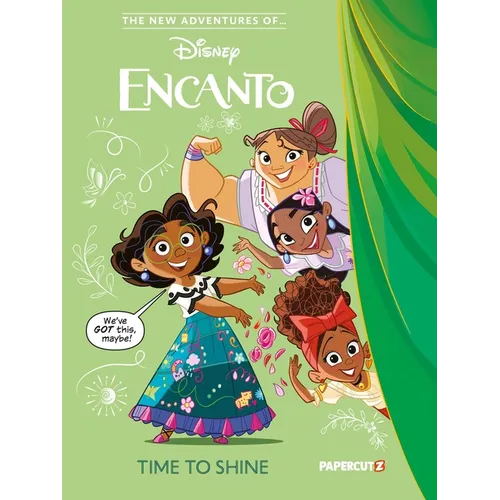 The New Adventures of Encanto Vol. 1: Time to Shine