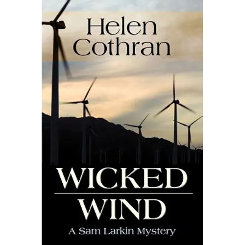 Wicked Wind: A Sam Larkin Mystery
