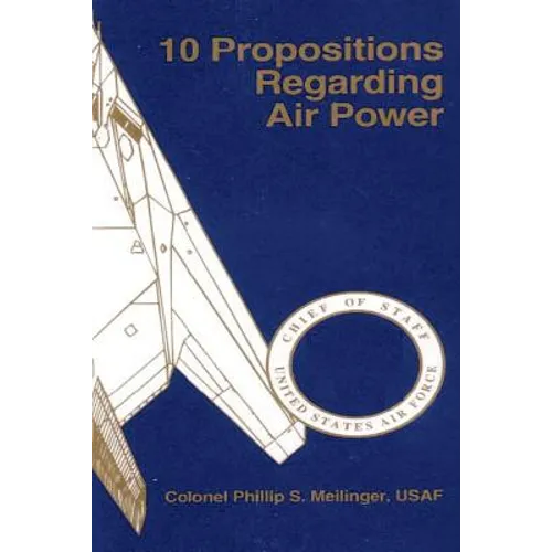 10 Propositions Regarding Air Power