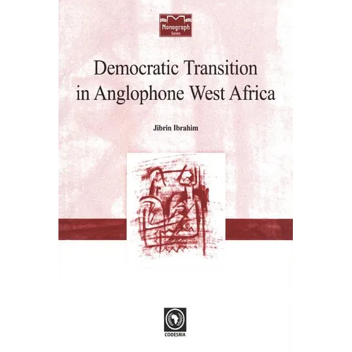 Democratic Transition in Anglophone West Africa
